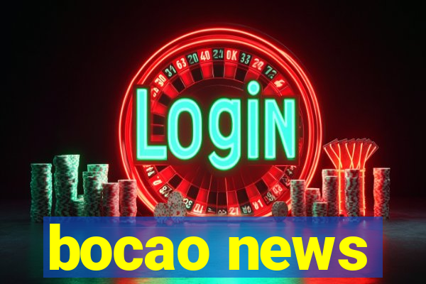 bocao news